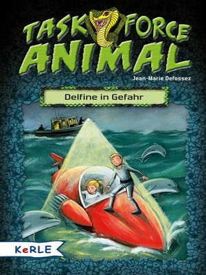 cover image of Task Force Animal. Delfine in Gefahr